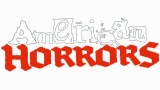American Horrors Live